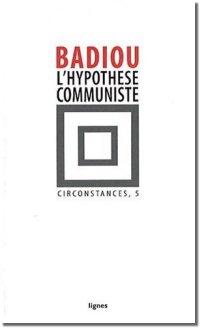Jaquette de 'L'Hypothèse communiste' d'Alain Badiou (DR)
